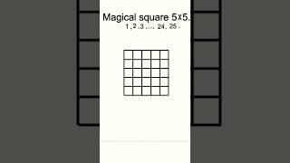 Unlocking the 5x5 Magic Square Mystery in 60 Seconds 🔢✨ [upl. by Yroffej92]