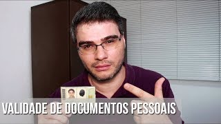 VALIDADE DE DOCUMENTOS PESSOAIS [upl. by Coffeng]