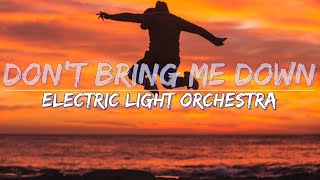 Electric Light Orchestra  Dont Bring Me Down Lyrics  Audio 4k Video [upl. by Nakeber762]