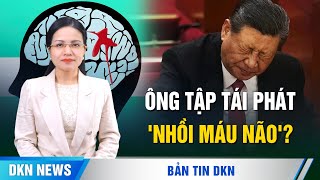 Lương y Bắc Kinh tiết lộ ông Tập tái phát nhồi máu não Ông Vương Hỗ Ninh bất ngờ tung bài viết cũ [upl. by Chandler]