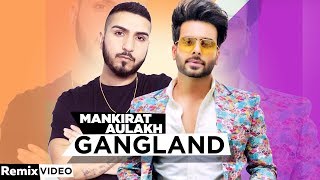 Gangland Remix  Mankirt Aulakh Feat Deep Kahlon  DJ AVee  Latest Punjabi Songs 2020 [upl. by Bronder]