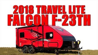 2018 Travel Lite Falcon F23TH Toy Hauler RV [upl. by Frere]