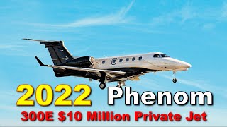 Phenom 300E  Whats new in 2022  First Impressions [upl. by Prent]