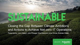 Turning Climate Ambitions into Action to Achieve Netzero IT Operations  Schneider Electric [upl. by Butterfield]