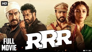 RRR Full Movie In Hindi Dubbed  Jr NTR  Ramcharan  Alia Bhatt  Ajay Devgn  Review amp Facts [upl. by Spatz872]