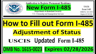 How to Fill out Form I485 ADJUSTMENT OF STATUS Step by Step  New Form I485 [upl. by Secunda827]