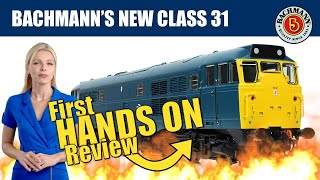 First Hands On Review of the NEW Bachmann Class 31 Model Railway Locomotive OO Scale [upl. by Annitsirhc]