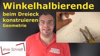 Winkelhalbierende beim Dreieck konstruieren zeichnen  Geometrie  Mathematik  Lehrerschmidt [upl. by Uon]