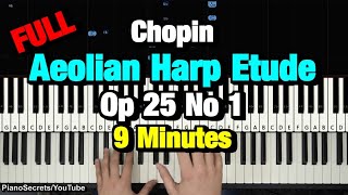 How to Play Chopin Etude Op25 No1 “Aeolian Harp” Piano Tutorial Lesson [upl. by Nava]