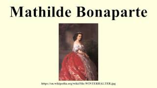 Mathilde Bonaparte [upl. by Mayda]