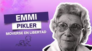 EMMI PIKLER moverse en libertad [upl. by Kiker]