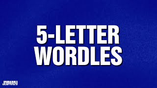 5Letter Wordles  Category  JEOPARDY [upl. by Elisee]