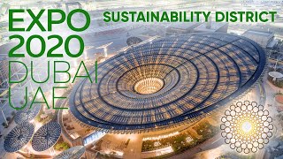 Sustainability District  EXPO 2020 DUBAI [upl. by Aisats]