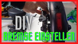 🔥 ESCOOTER BREMSE EINSTELLEN 🔥 Tutorial DIY 🛠 GER  e scooter brake adjustment Xiaomi M365 [upl. by Mosley]