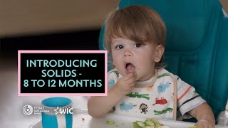 Introducing Solid Foods 8 to 12 Months  Texas WIC for Breastfeeding Support  BreastmilkCountscom [upl. by Lierbag]