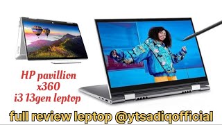 HP pavillion x360 full review hplaptop hp ytsadiqofficial [upl. by Gertruda525]