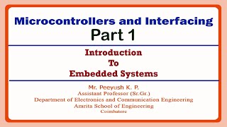 Introduction to Embedded Systems  Microcontrollers and Interfacing Part 1 [upl. by Mashe]