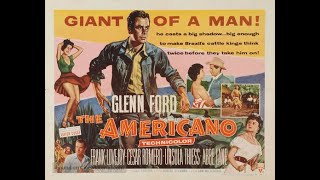 The Americano 1955  Glenn Ford [upl. by Redna]