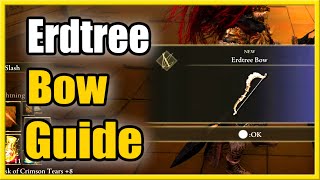 How to get Erdtree Bow Location in Erdtree Sanctuary Elden Ring Tutorial [upl. by Shoshana]