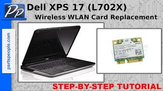 Dell XPS 17 L702X Wireless WLAN Card Replacement Video Tutorial Teardown [upl. by Gomar]