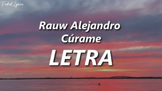 Rauw Alejandro  Cúrame 💔 LETRA [upl. by Conley1]