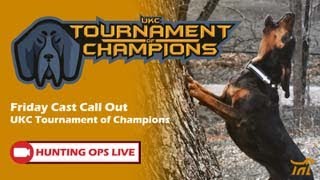 UKC Tournament of Champions Friday Cast CallOut HIGH RES [upl. by Enehpets]