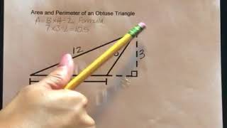 How to find the Area and Perimeter of an Obtuse Triangle [upl. by Nipha41]