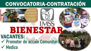 🔴 CONVOCATORIA 🚨 IMSS Bienestar Bolsa de Trabajo 2022 2023 Contratación de PERSONAL [upl. by Caleb]