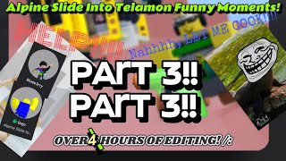 Alpine Slide Into Telamon Funny Moments Part Three [upl. by Yssirk]