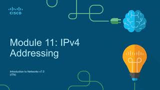 CCNA1ITNv7  Module 11  IPv4 Addressing [upl. by Cristian]