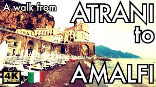 A walk from ATRANI to AMALFI with music  0309024 Campania Italy 4K [upl. by Hterag]