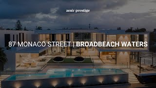 87 Monaco Street Broadbeach Waters  Gold Coast Prestige Property  Amir Prestige [upl. by Ynahpets]