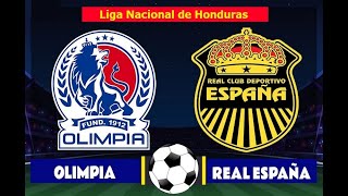 Olimpia vs Real España I Liga Nacional de Honduras 2024 [upl. by Bricker]