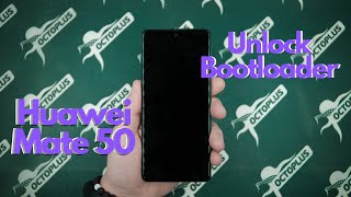 How to Unlock Bootloader on Huawei Mate 50 with Octoplus Huawei Tool [upl. by Tryck]