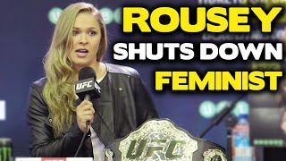 Ronda Rousey Shuts Down Feminist [upl. by Acsisnarf]