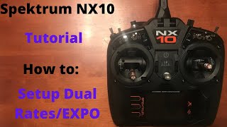 Spektrum NX Setup Dual Rate and Expo Tutorial NX6NX8NX10 [upl. by Gnolb]