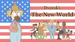 Episode 5 The New World by Antonin Dvorak [upl. by Market]