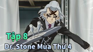 ANIME 2025  Hồi Sinh Thế Giới Tập 8  Dr Stone Season 4  Anime Tháng 3 [upl. by Calan350]