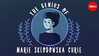 The genius of Marie Curie  Shohini Ghose [upl. by Nnaihs989]