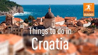 17 things not to miss in Croatia [upl. by Aleehs]