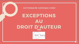 EXCEPTIONS AU DROIT DAUTEUR 🔤 [upl. by Ycaj]