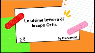 Le ultime lettere di Iacopo Ortis  Prof Betti [upl. by Gualtiero799]