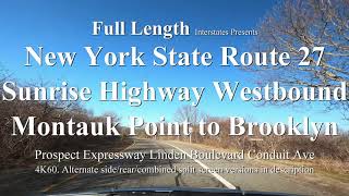 Montauk to Brooklyn NY Route 27 Full length 4K60 Front view Westbound [upl. by Pasquale]