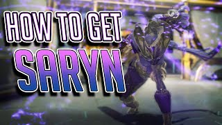 HOW TO GET SARYN WARFRAME [upl. by Streetman42]