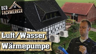 Wärmepumpe im Altbau  Ist die LuftWasser Wärmepumpe wirklich eine so gute Idee [upl. by Enyamrahc]