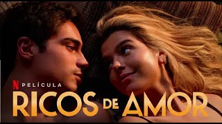 Ricos de Amor  Trailer en Español Latino l Netflix [upl. by Goode]