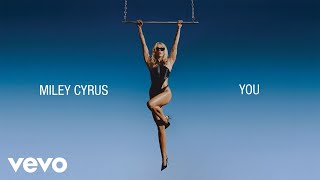 Miley Cyrus  You Official Lyric Video [upl. by Dustan747]