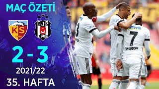 Yukatel Kayserispor 23 Beşiktaş MAÇ ÖZETİ  35 Hafta  202122 [upl. by Schuh]