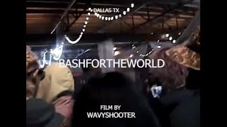 BASHFORTHEWORLD LIVE IN DALLAS [upl. by Hardy]