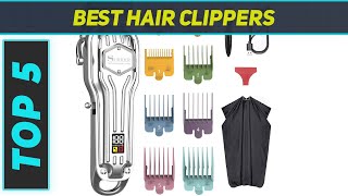 Top 5 Best Hair Clippers in 2023 [upl. by Ttevi87]